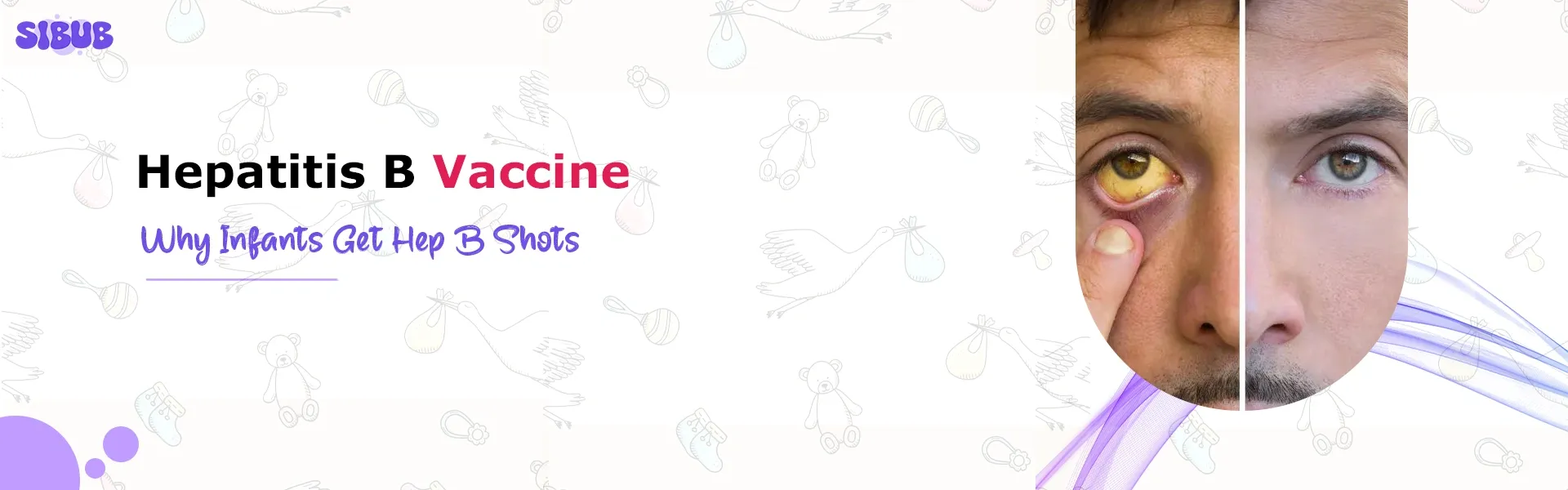 Hepatitis B Vaccine: Why Infants Get Hep B Shots